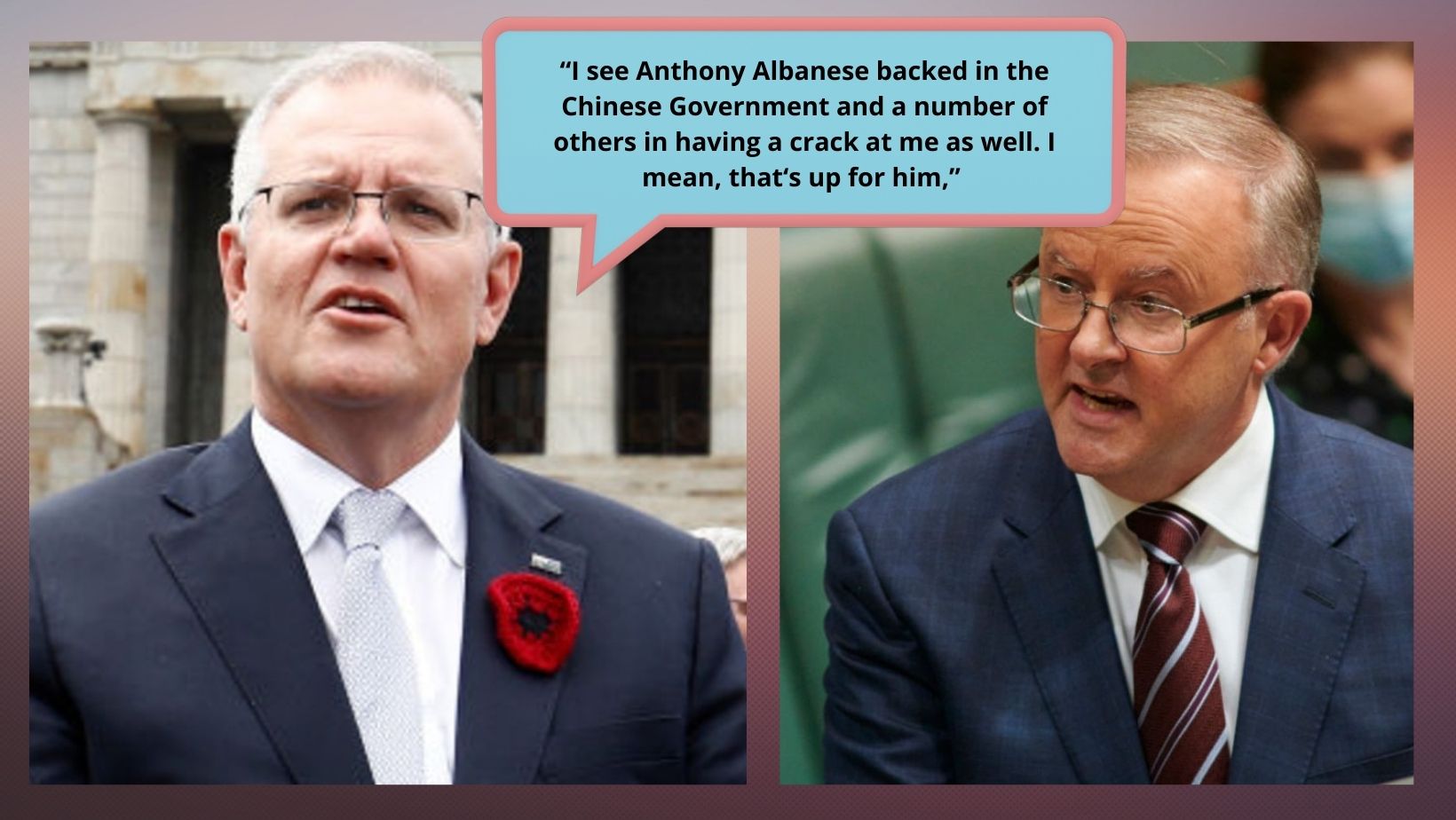 Scott Morrison Gets Desperate And Accuses Anthony Albanese On “Siding With China”